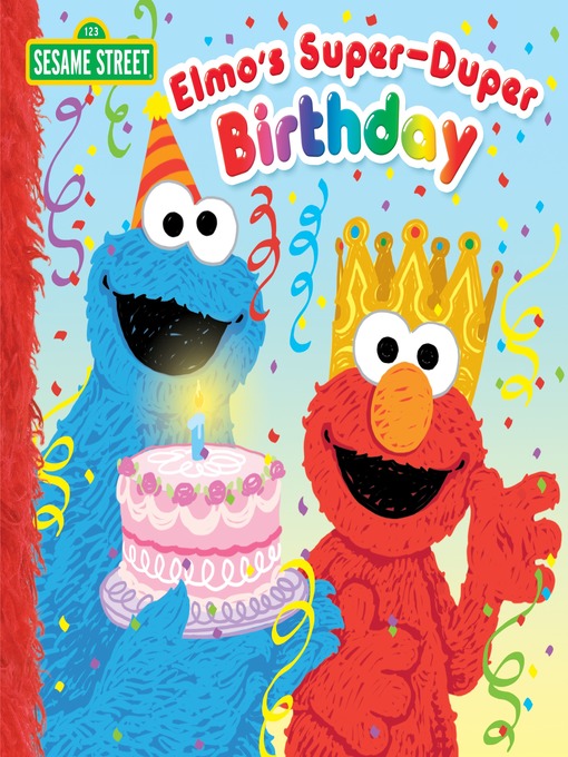 Title details for Elmo's Super-Duper Birthday by Naomi Kleinberg - Wait list